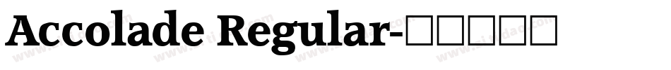 Accolade Regular字体转换